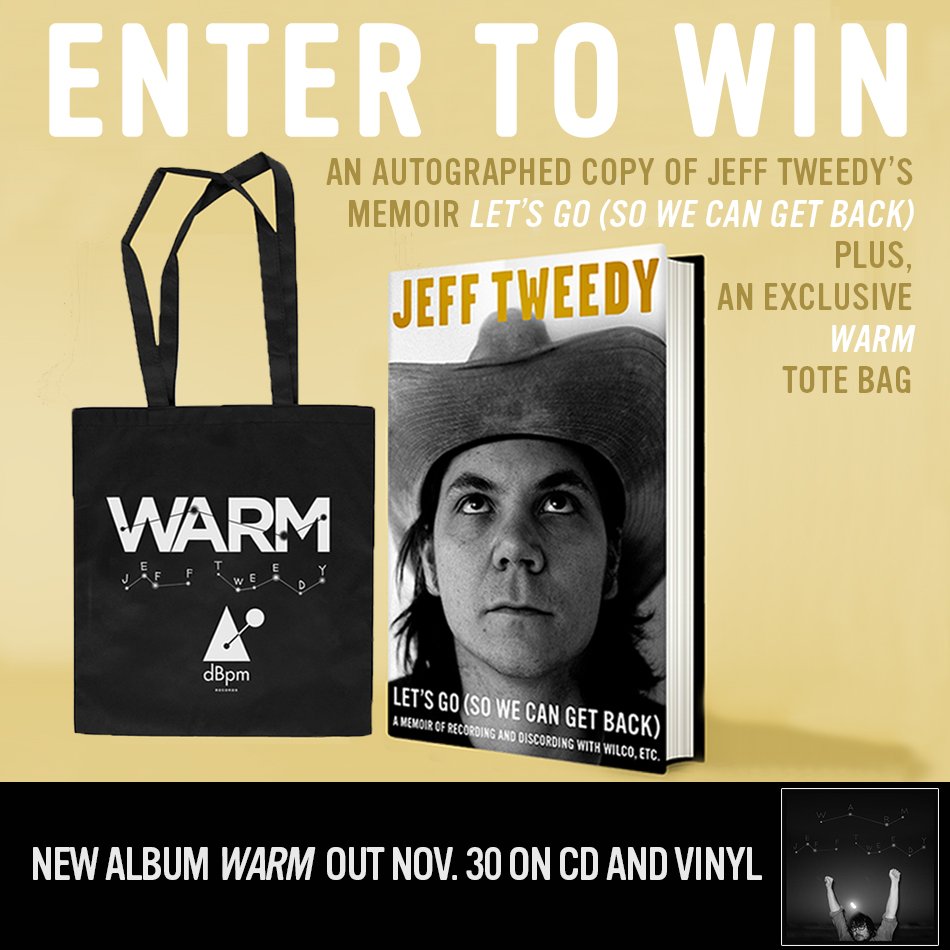 RT and follow us to win a <a href="/JeffTweedy/">Jeff Tweedy</a> prize pack including a SIGNED copy of "Let's Go (So We Can Get Back)," his new memoir about his life and experiences with <a href="/Wilco/">WILCO</a>, and a "Warm" tote bag. Winner announced at 5:30pm.