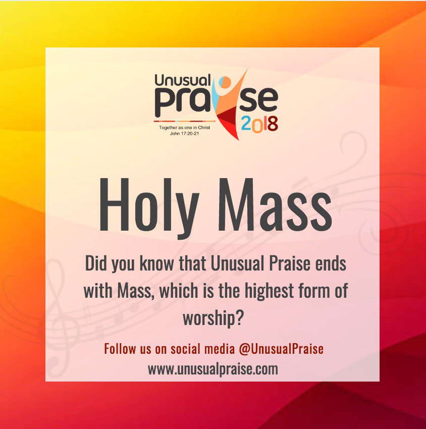 unusualpraise's tweet photo. And yes,  the #UnusualPraise2018 ends with the Holy Mass. 

Through the sacrifice of the Holy Mass we believe that our praise and prayers will not only get to the heavens, but will be answered through Christ our Lord... Amen

#Unusualpraise2018 
#Unusualpraise
#UP2018 https://t.co/Z3w7kcKGqm