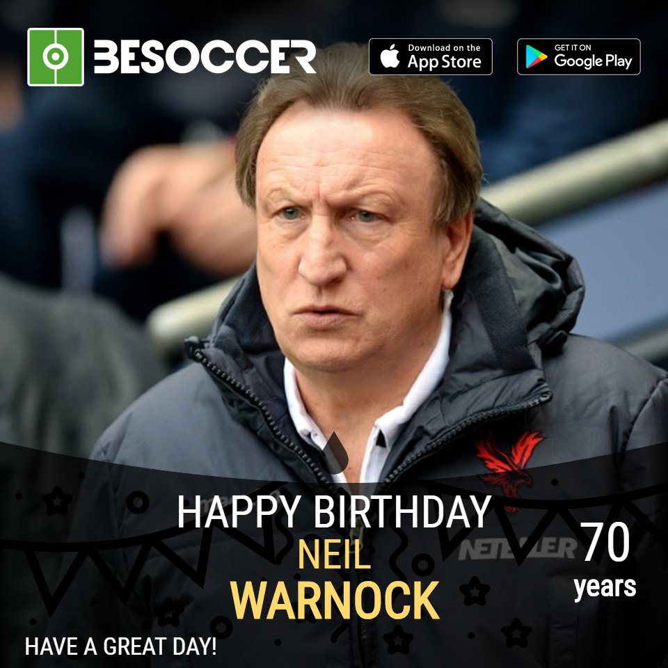 Happy birthday to veteran manager Neil Warnock!        