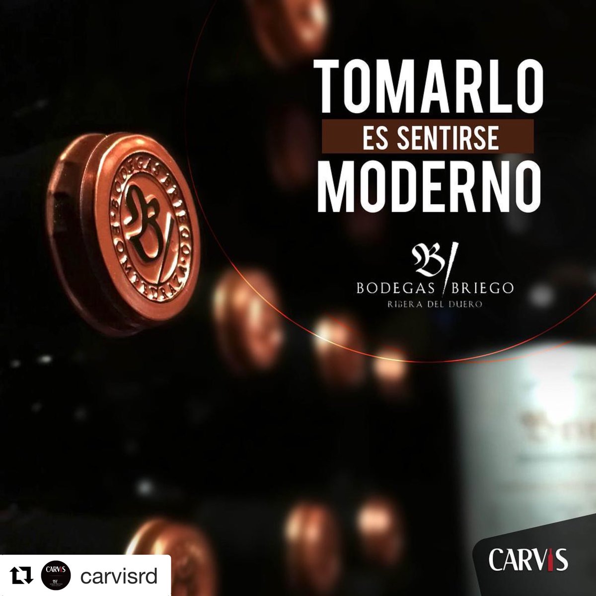 BodegasBriego's tweet photo. Nos encanta este eslogan que utiliza #Carvis en República Dominicana  para promocionar uno de nuestros #Briego “Tomarlo es sentirse moderno”. Y tú, ¿Qué opinas? https://t.co/6rWwqHEuFY