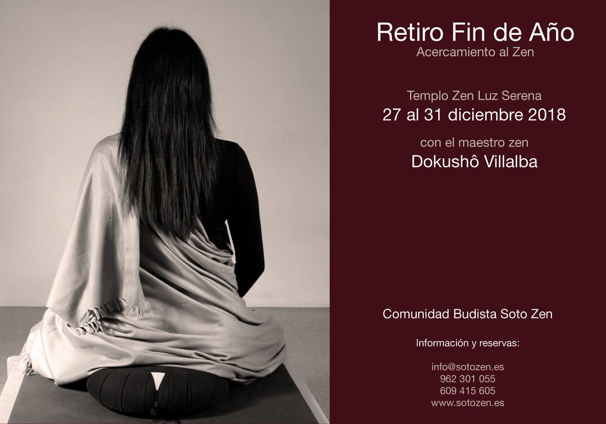 Sotozen Es Retiro De Fin De Ano Templo Zen Luz Serena Cbsz T Co Dckf2qq9ph Budismozen Doskushovillalba Cbsz