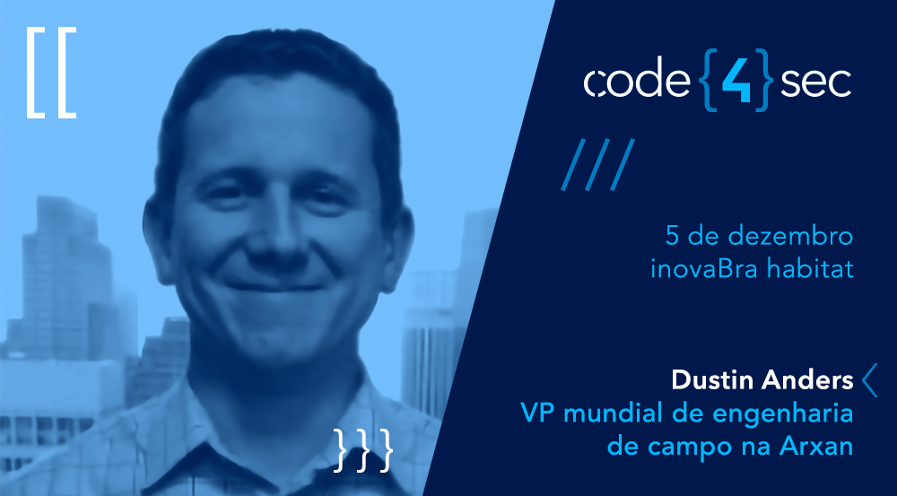 Code4SecBR's tweet image. Quer saber quais são os insights da Arxan para proteção do código? Participe da palestra do Dustin Anders no #Code4Sec dia 05 de dezembro bit.ly/2JWBtbR