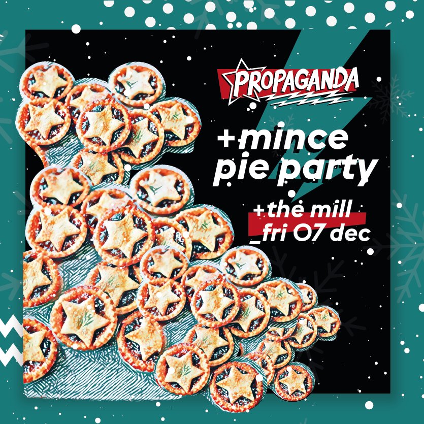 December is finally here, SO.... ALL THE MINCE PIES and we'll give LOADS away on the night!
We'll chuck in a few cheeky Christmas songs among Indie Anthems!

🎅 Tickets: bit.ly/PropsMincePieT…
🎄Event: bit.ly/MincePieEvent

#Propsbrum #whatson #Birmingham #christmas