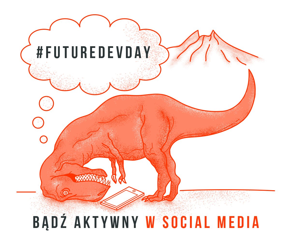 hashtagi górą! Pamiętajcie, by być aktywnym w social media :) Dajcie znać, że jesteście z nami na #futuredevday 2018!