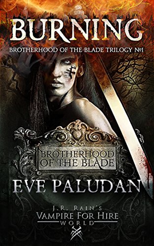 Free Daily Ebooks On Twitter Dollar Book J R Rain S Vampire For Hire World Burning Brotherhood Of The Blade Trilogy Book 1 Https T Co Akvdocumck Https T Co Heubsfn7bd