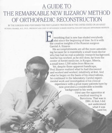 Victor Frankel, jefe del Hospital for Joint Diseases de Nueva York, fue también ponente de la reunión de Barcelona, y a través de contactos consiguió un aparato de Ilizarov desde Italia, y comenzó con estudios biomecánicos e introdujo la técnica en EE.UU.