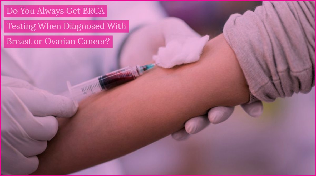 PinkStonePlace's tweet image. Do You Always Get BRCA Testing When Diagnosed With Breast or Ovarian Cancer? Learn what you should know about BRCA testing and who might want it after a breast or ovarian cancer diagnosis.   ow.ly/cqvU30mPkF4