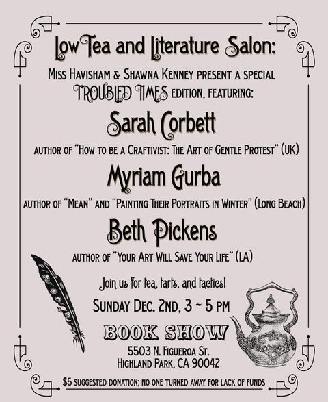 hamletshideaway's tweet image. We&apos;re hosting a tea/literary salon in Highland Park (LA, CA) tomorrow. Join us w/ @SarahPCorbett, Beth Pickens &amp;amp; Myriam Gurba @BookShowLA #literaryevents #lalit #writinglife #authorsofinstagram