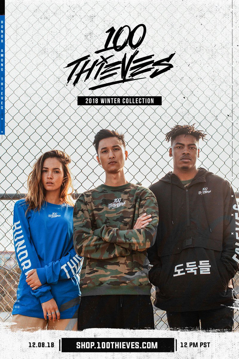 100 Thieves 2018 Winter Collection
12.08.2018. 12 PM PST.
shop.100thieves.com