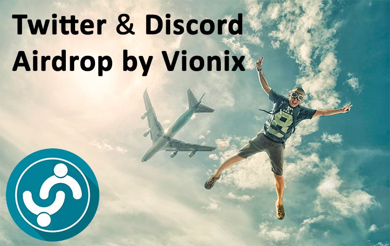 Discord and Twitter Airdrops by Vionix
details on discord.gg/7SnfWEF 

#Cryptocurrency #masternodes #masternode $crypto $btc $vion #vionix #roadmap <a href="/vioncoin/">Vioncoin</a> #BlockChain #PoS #airdop #Aidrops #bounty #BountyCampaign