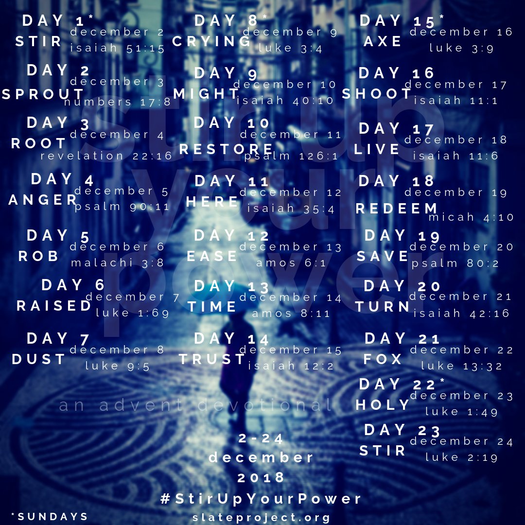 TheSlateProject's tweet photo. Remember: Sunday, Dec. 2, begins the ancient and enigmatic season of Advent. 

Follow along online with our daily prompts/stories at #StirUpYourPower, our devotional for the season.

We crave your creativity. Tag it with the hashtag. Join us. https://t.co/C3w2w72OkU