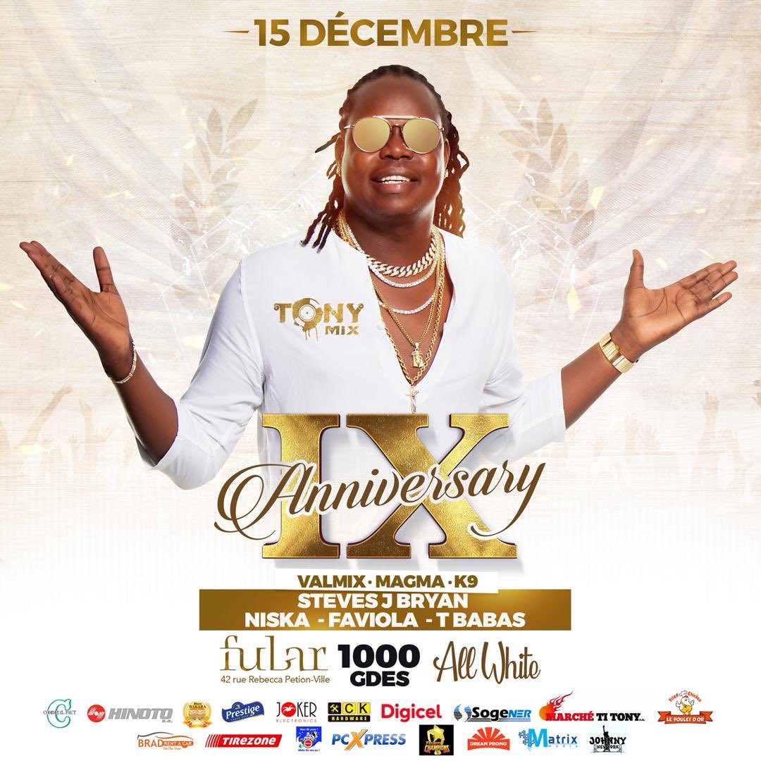 Tonymixhaiti's tweet photo. #9eme 🎁 anniversaire 
#Tonymix💃🙌👏🏽
15Décembre 2018 
#Fubar⚜
#VALMIX
#MAGMA
#K9
#STEVEJBRYAN 
#NISKA
#FAVIOLA
#TIBABAS 
adm 1000gdes
@djvalmix @DJK9_ @niskkaaa @stevesjbryan @magmatheripper @FubarHaiti https://t.co/hdtiUm5XZP