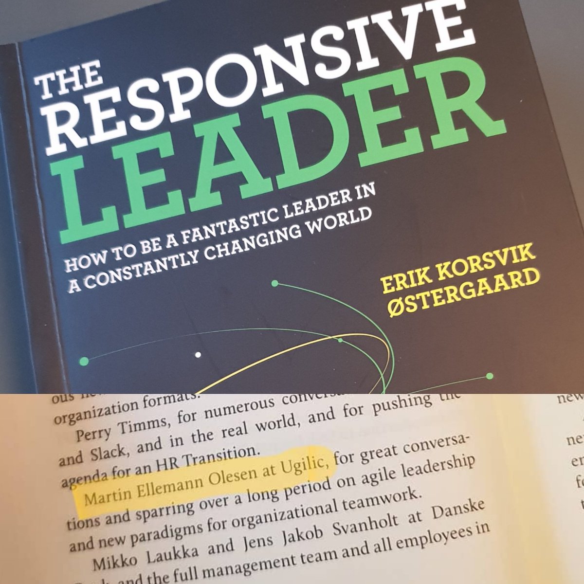 I'm very humbled about being acknowledged in such a great book on Leadership by @ErikQstergaard 🙏 recommended read for leaders at all levels #responsiveleader #agile #leadership #leadershipagility #management #leadershipdevelopment #ugilic #bookrecommendation #blochøstergaard