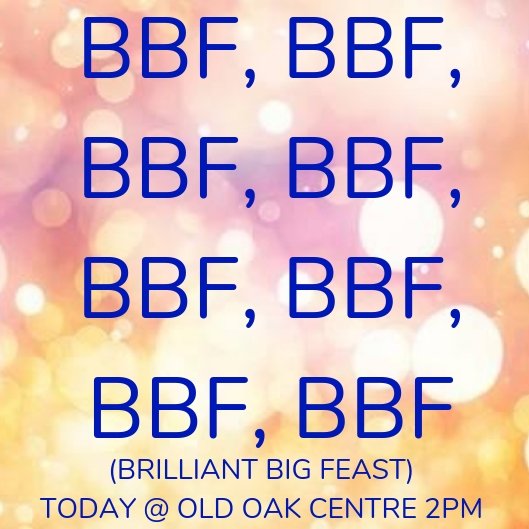 BubbleSqueakEat's tweet photo. BBF BBF BBF BBF BRILLIANT BIG FEAST IS HERE! Happening @ 2PM at @OldOakCentre hosted by the fabulous @FCEastActon with some special Christmas @BubbleSqueakEat helpers 🥳🎉🎄 #communityevent #allwecome https://t.co/SnbPWUrntH
