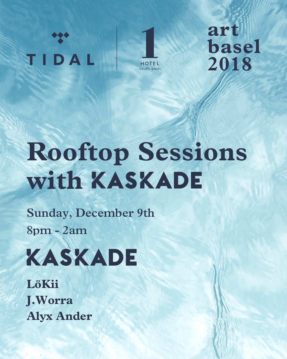 kaskade's tweet photo. MIAMI! Come through and see me at @1Hotels TONIGHT with @TIDAL. #TIDALXBasel https://t.co/wVseCF3Bfc
For TIDAL members.
🙌🏻🙌🏻🙌🏻🙌🏻🙌🏻
Got some friends rolling in…
@JWorra @lokii_music @iamalyxander https://t.co/U1BCLg0Tqo
