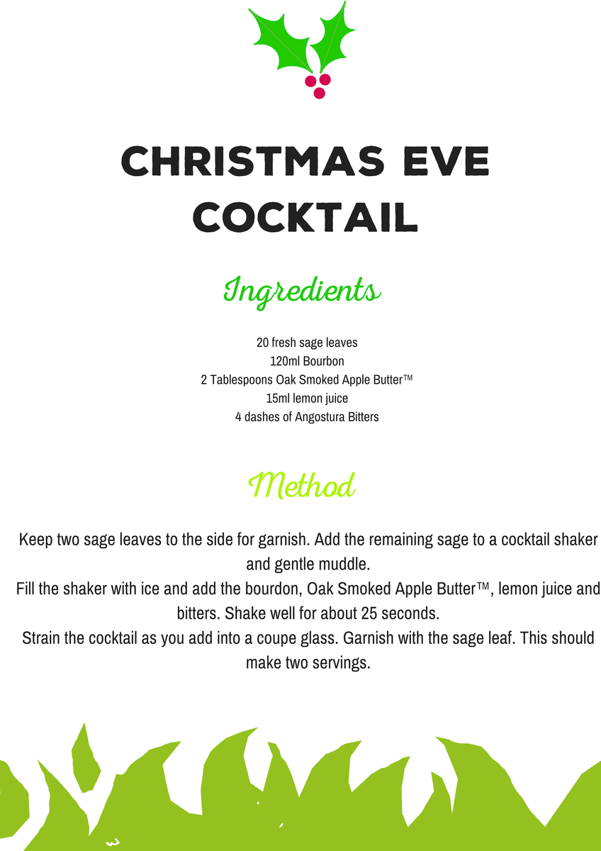 IT'S CHRISTMAS EVE! 🎅🎄

So for day 11 of our #SweetChristmas Countdown, here's a Christmas Eve Cocktail recipe using our Oak Smoked Apple Butter...

#Onemoresleep