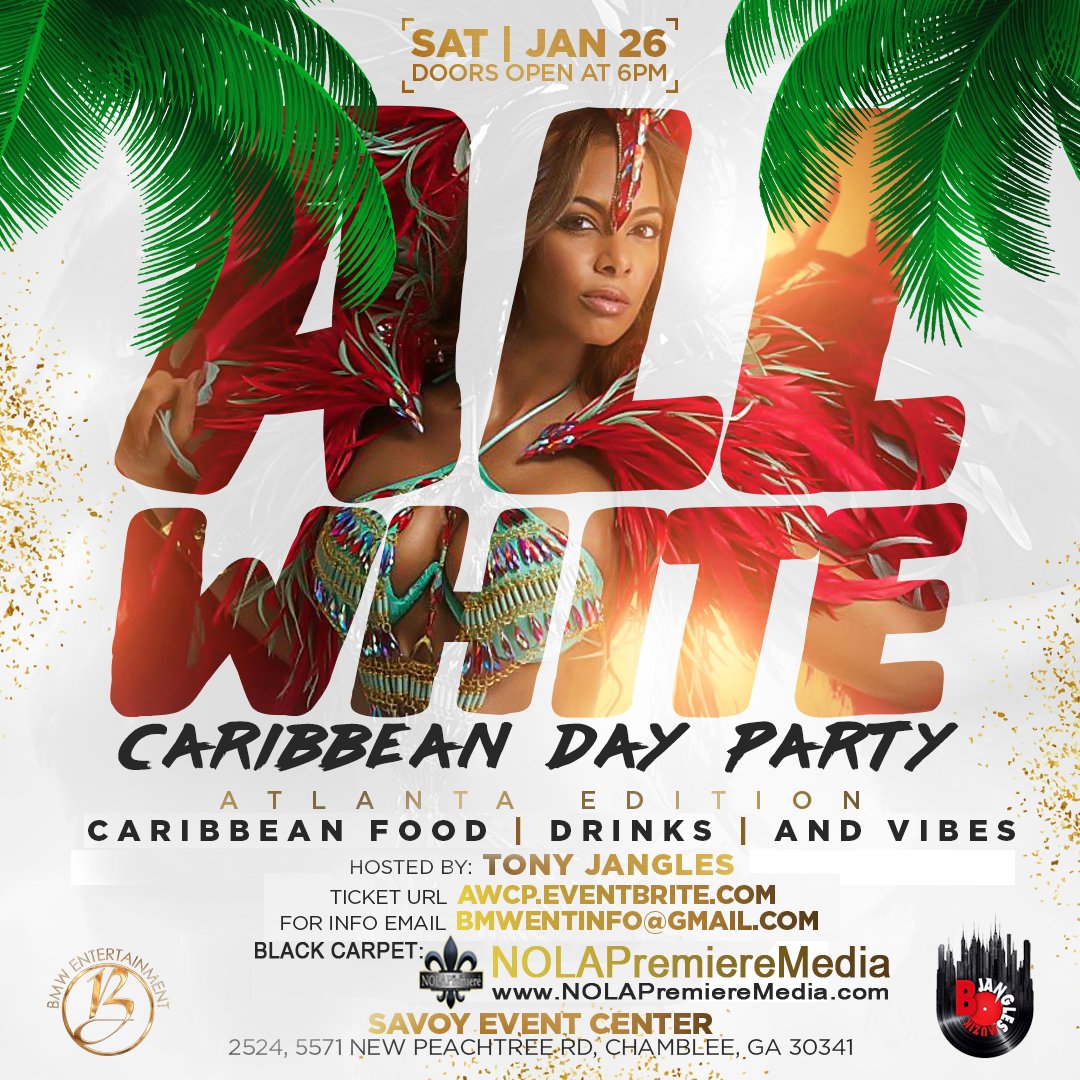 NOLAPremiere's tweet photo. The 1st and only "All White Day Party" of 2019! Get your tickets today for the #BMWEntertainment "All White Caribbean Day Party!" You DONT want to miss this one!! Nolapremiere Media will be on the "Black Carpet" to glamourize your night! #WhiteParty #2019 #ATLDayParty #Alanta https://t.co/RCmO0svSsZ