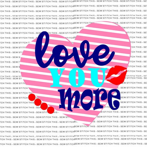 Love you more svg, Girl Valentine svg, Love you svg, Love you, Valentines day SVG, Valentine svg, Love svg, Heart svg, Svg files, svg, png #ValentinesDaySvg #ValentineSvg 
$2.99
➤ goo.gl/smTNFd