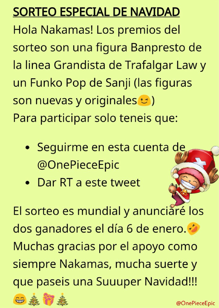 OnePieceEpic's tweet photo. 🎄🎁SORTEO DE NAVIDAD🎁🎄

-Para participar:
🔹Seguirme en esta cuenta.
🔹Dar RT a este tweet.

Mucha suerte a todos Nakamas!!😁🎁🎄 https://t.co/wPKA7xm1kN