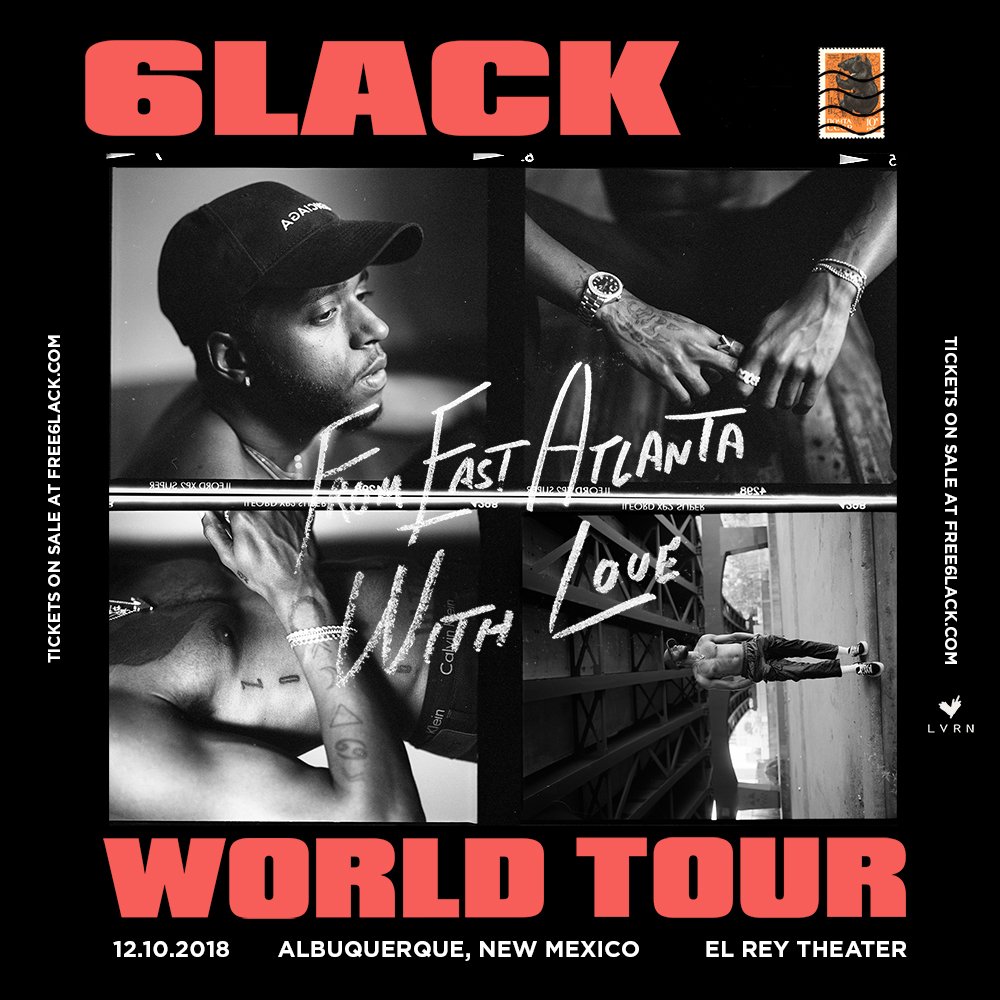 TOMORROW NIGHT!! Don't miss 6LACK - #FromEastAtlantaWithLoveTour at The El Rey Theater!

Tickets: showclix.com/event/abq-6lack