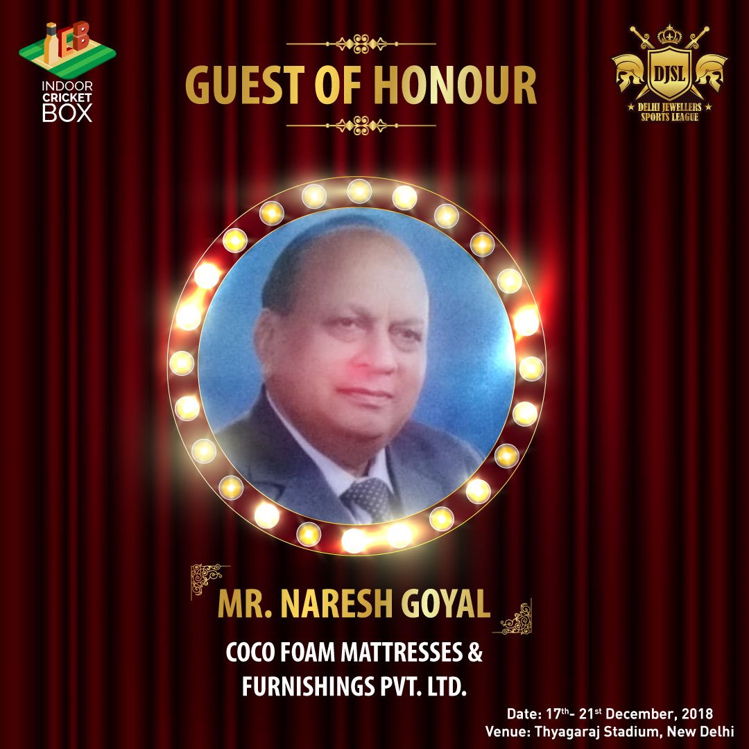 JewellersLeague's tweet photo. Mr. Naresh Goyal ji, Chairman of Coco Foam Mattresses &amp; Furnishing Pvt. Ltd.
We welcome you from bottom of our heart🙏

Thank you so much for giving your valuable time💐

#DJSL #ICB2018 #JewellersCommunity #ICB #IndoorCricketBox #ThyagarajStadium #Cricketainment #GuestOfHonour https://t.co/dybKqLDG1u