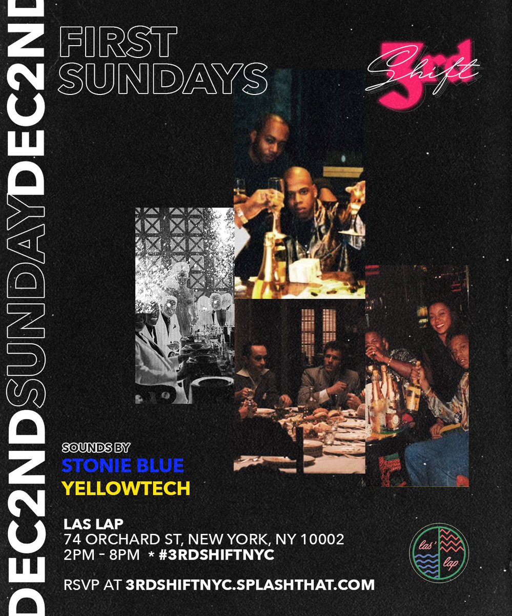 3rdshiftnyc's tweet image. TODAY AT LAS LAP 

#FIRSTSUNDAYS

WITH 

@3rdshiftnyc 

SOUNDS: @antbluejr &amp;amp; @yellowttech 

⚠️🌀

RSVP: 3rdshiftnyc.splashthat.com

🥂🍾🍗🥞🍳🍞

FOOD &amp;amp; DRINKS