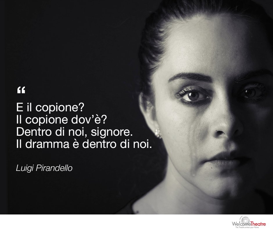“E il copione? Il copione dov’è? Dentro di noi, signore. Il dramma è dentro di noi” - Luigi Pirandello - Sei personaggi in cerca d’autore
#citazioni #aforismi #teatro #autori #Pirandello