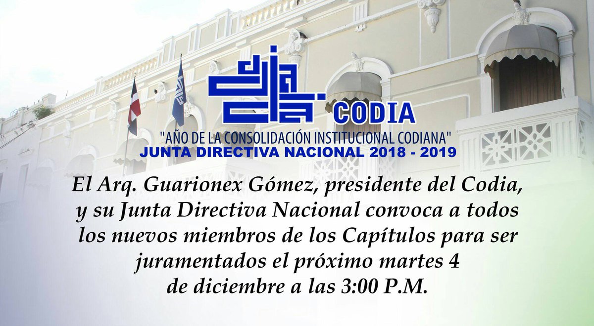 CodiaCentral's tweet photo. #CodiaInforma #CodiaJuramenta
El Arq. @gomdis, Pte. del #CodiaRD y su Junta Directiva Nacional 2018-2019, convoca a todos los nuevos miembros de los Capítulos para ser juramentados el próximo martes 4 de diciembre, a las 3:00 P.M., en la sede central. https://t.co/luwVscIrx5