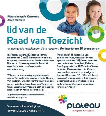 Wij zoeken een lid RvT. Bij voorkeur iemand die kennis meeneemt op het gebied van onderwijshuisvesting, ICT of PR/Marketing. Interesse? Reageer voor 20 december. Meer info op plateau-assen.nl. #Assen #onderwijs #kinderopvang #kindcentra #Drenthe