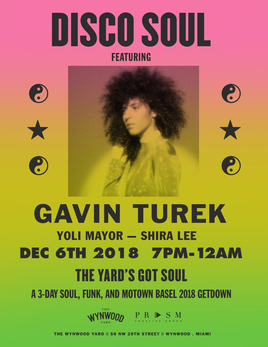 🕺 We’ve got your Thursday Basel plans right here: <a href="/gavinturek/">Gavin Turek</a>, <a href="/YoliMayor/">Yoli Mayor</a>, and Shira Lee are all hitting the stage at <a href="/wynwoodyard/">The Wynwood Yard</a> some Disco Soul. Grab that free ticket -> bit.ly/2PCyk7e