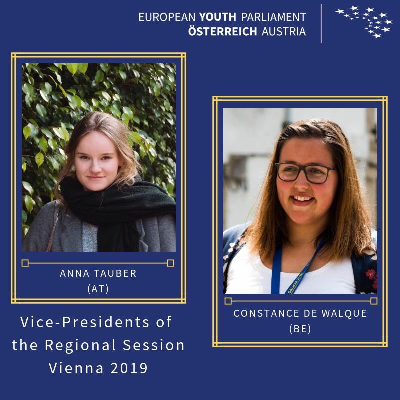 The second Regional Session, taking place in Vienna, will be vice-presided by the power team of Constance de Walque (BE) and Anna Tauber (AT). We cannot wait to see these girls getting to work!