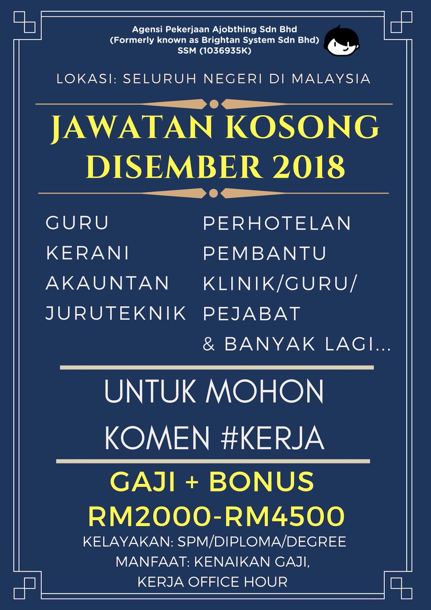 Maukerja On Twitter Jawatan Kosong Disember 2018 Lokasi Seluruh Negeri Di Malaysia Gaji Bonus Rm2000 Rm4500 Kelayakan Spm Diploma Degree Manfaat Kenaikan Gaji Kerja Office Hour Dan Banyak Lagi Untuk Mohon Komen