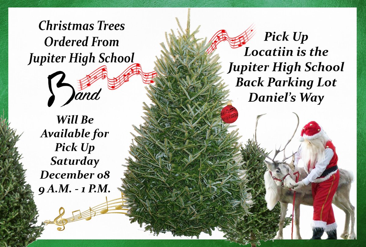 jmstpto's tweet photo. Trees ordered from Jupiter High School Band may be picked up Saturday, December 08, from 9AM - 1 PM at the JHS back parking lot. #jmsband #jmspto https://t.co/WMzYbVxC5x