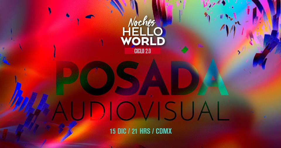 chidasmx's tweet photo. ¡Es momento de @FestHelloWorld ! Un festival de arte audiovisual hecho por morras. ¡El próximo sábado 15 de diciembre tendrán su posada en #Laboratorio118 (Bolivar 118) ! ❤️🎉. ¿Ahí nos vemos o qué? >>> https://t.co/rBXeJITFia https://t.co/oDgoJ9269k
