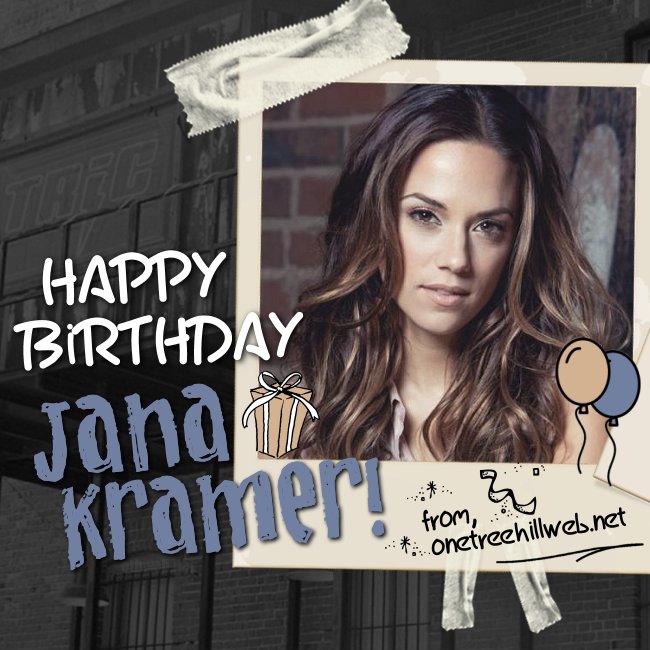 Wishing a very Happy Birthday to Jana Kramer!     