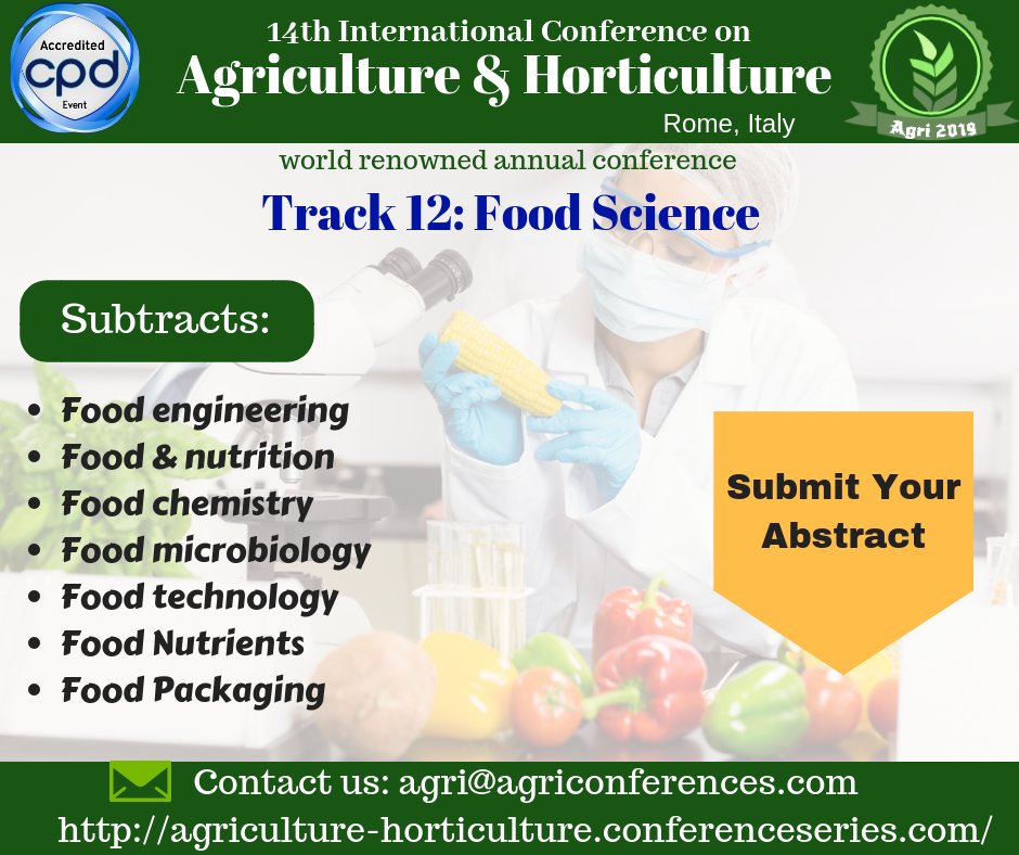 AgricultreConf's tweet photo. #Track_12: Food Science
๐https://t.co/PZpdMMe0XD
Submit your abstract today on:
#Foodchemistry #Foodnutrition #Foodnutrients #foodsecurity #Foodengineering #biofertilizer #Foodtechnology #Foodpackaging #Foodmicrobiology #Agri2019 #food #agricultural #Entomology #agritech https://t.co/GZ80wVampA