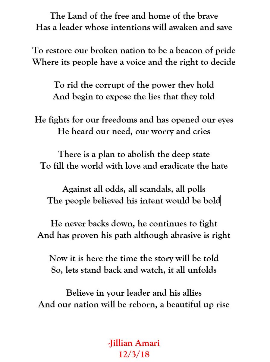 jillian_amari's tweet image. A Poem for our Leader.... Lets watch it unfold #WWG1WGA #PrayingMedic #maga #QAnon #TheGreatAwakening