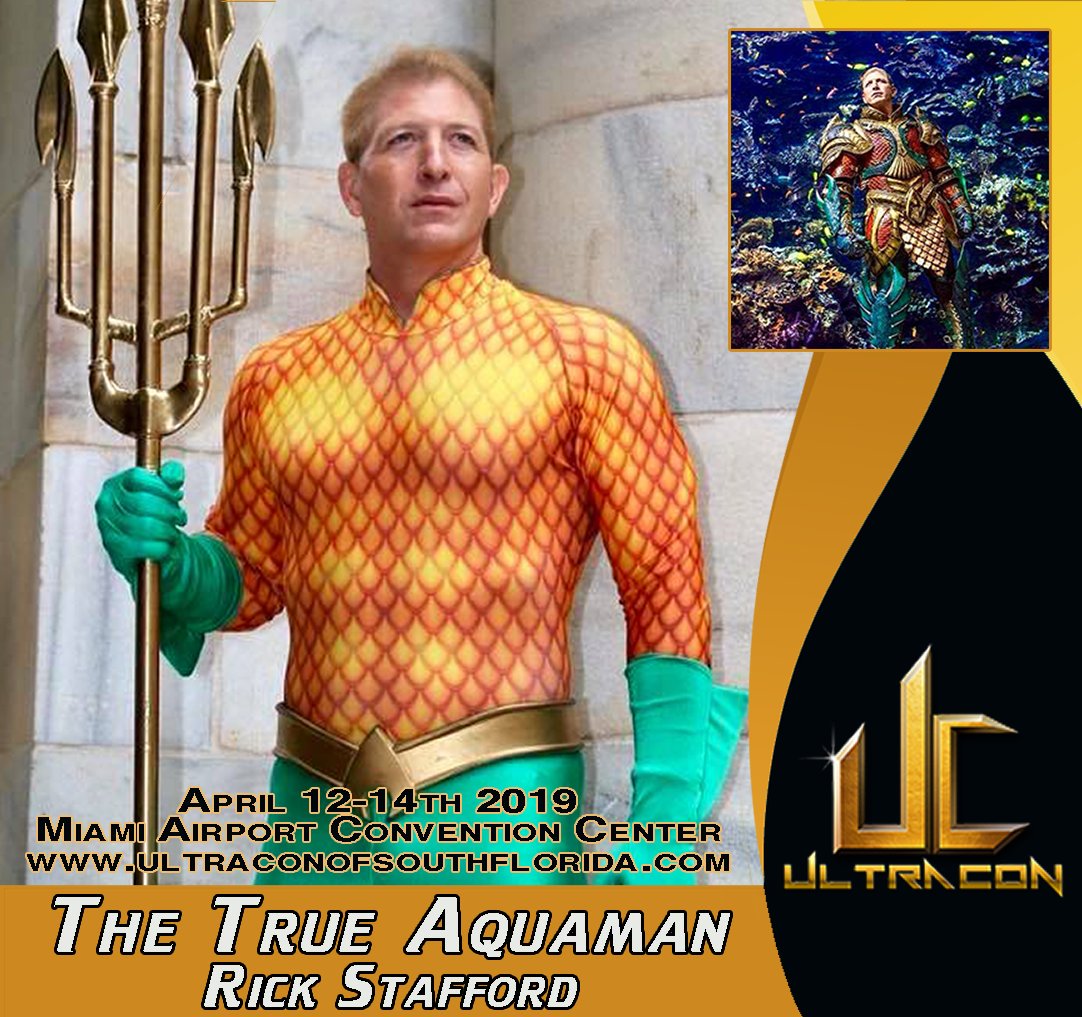 Ultracon welcomes The True Aquaman aka Rick Stafford is a veteran international cosplayer with over 13 years of experiences and more then 40 Cosplays in his arsenal. Best known as Aquaman, April 12th-14th 2019 at The Miami Airport Convention Center ultracinofsouthflorida.com