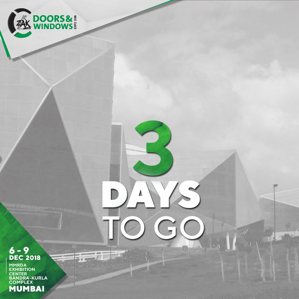 ZDWexpo's tweet photo. 3 days to go for India's Premier Expo on Doors, Windows, Façades, Technologies, Components and Products. 
For more updates, stay tuned to this space!

#ZakExpo #ZakExpo2018 #DoorsandWindows #Facades #Fenestration #BKC #Mumbai #Doors #Windows #Glass https://t.co/PCjKIZEzhd