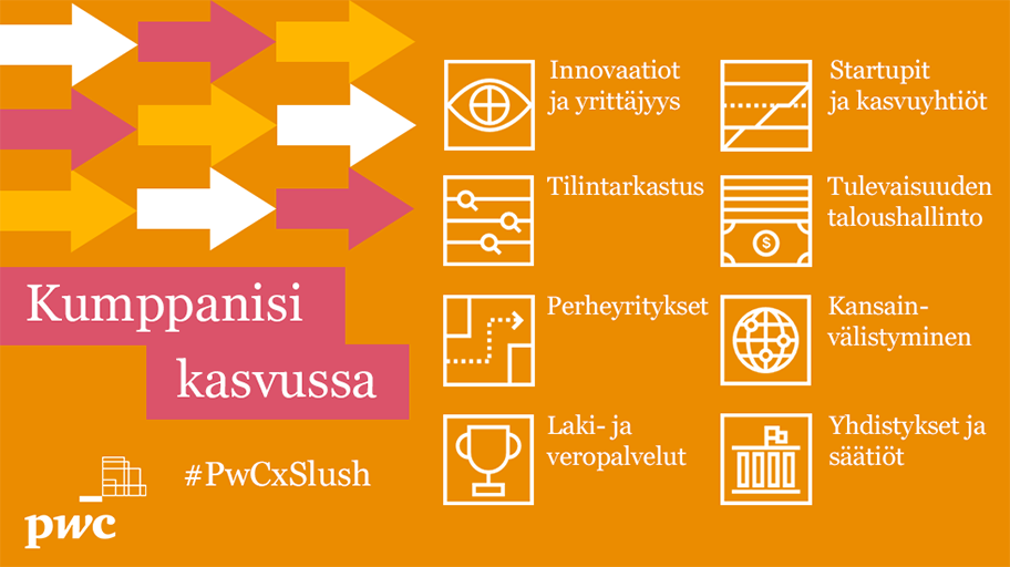 PwC_Suomi's tweet photo. Saman katon alta monipuolista tukea yrityksesi #kasvu:un! Odotamme jo innolla huomenna alkavaa #slush18, tavataanhan siellä? @SlushHQ #PwCxSlush #kansainvälistyminen #yrittäjyys https://t.co/jPT8Isn2J5