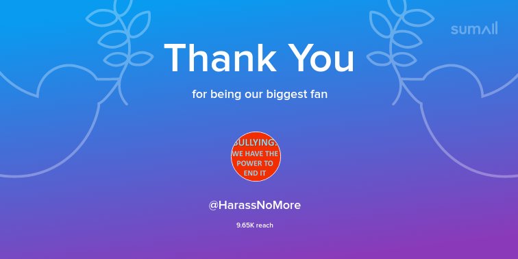 Our biggest fans this week: <a href="/HarassNoMore/">PRMAC_Consulting</a>. Thank you! via sumall.com/thankyou?utm_s…