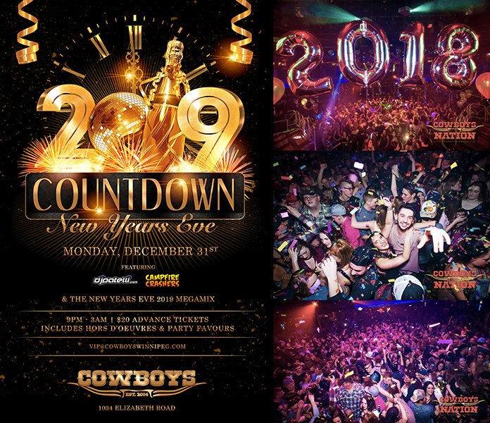 There are only a few good clubs left in Winnipeg and they're all going to sell out. Get your New Years Eve tickets in advance.

iM jUsT gOnNa LEaVe tHis RIgHt hErE

Ticket link:
cowboysnye.eventbrite.ca