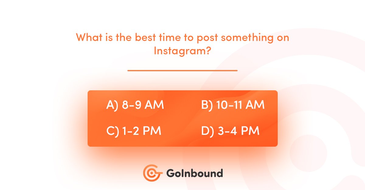 goinboundco's tweet photo. #QuizTime There are lots of different results about this topic but let's go one source at a time 😊 CoSchedule says the best time to post is 8 a.m. to 9 a.m, 2 a.m and 5 p.m. And you should definitely aviod 3-4 p.m. So try it now and share your results with us! 🤗  #quiz #smm https://t.co/nhPfcWVwJx