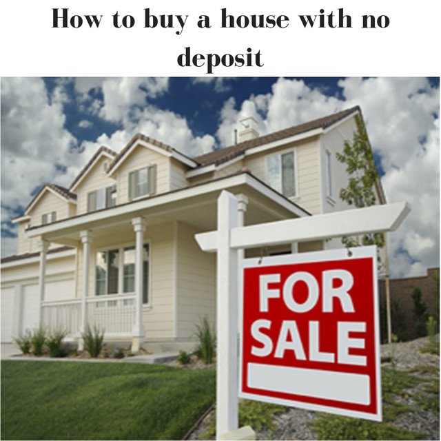 can you buy a house with no deposit