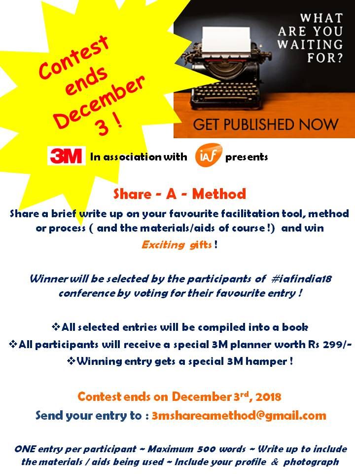 IAFIndiaOrg's tweet image. Hope you have submitted your method/ process/ tool ...contest closes today. 

@3mindialimited  #iafindiaorg #facind #facilitation