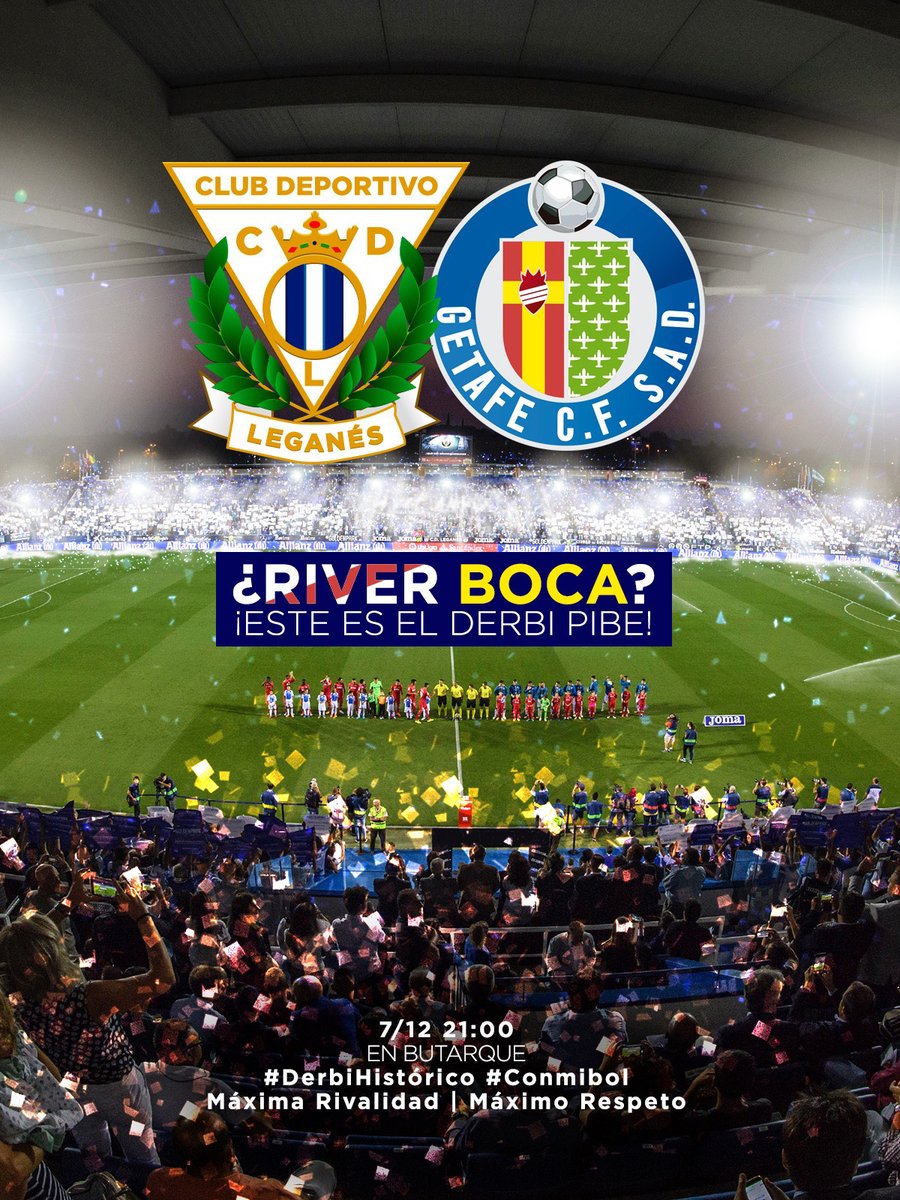 CDLeganes_en's tweet photo. 🖼 ON-LINE POSTER | River - Boca? #LeganésGetafe!!
This is the #DerbiHistórico, Pibe!!
Friday, Butarque... #ConMiBol ⚽️😜
🤝 Maximum rivalry. Maximum respect. https://t.co/gkMkSiEtw4