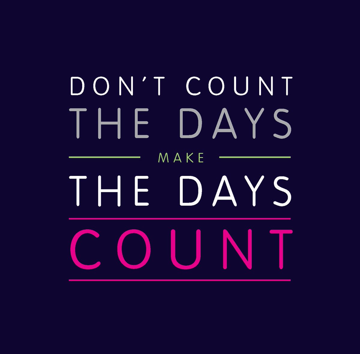 Don't count the days, make the days count" ответить. Count on smth. Don t count перевод. Count chickens before they hatch idiom. Don't count the days, make the days count" ответить.