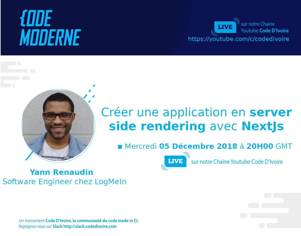 codedivoire's tweet photo. Dans #codeModerne ce mercredi 05 décembre à 20H GMT, Yann Renaudin, Software Engineer chez LogMeIn nous montrera comment créer une application en server side rendering avec NextJs.
Soyons tous connectés sur #CodeDIvoire Youtube.
#civdev #civtech #codeurs https://t.co/jZRPpOhuTz
