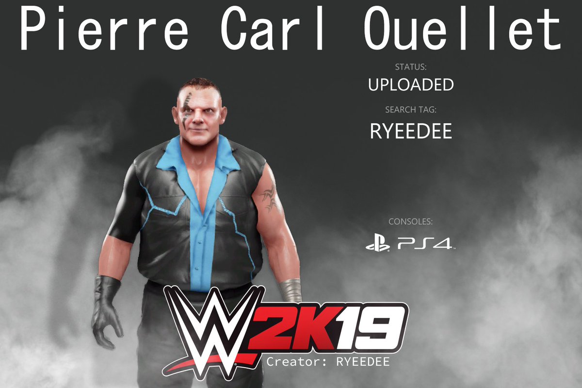 Hey @WWEgames #WWE2K19 fans, @PCOisNotHuman aka #PCO #PierreCarlOuellet #caw is now available on #CC for #PS4. 
Search #RYEEDEE as a tag as usual. Enjoy. 👍🏼
@SmackNetwork @OfficialCAWsWS #ROH #RingOfHonor #MLW @ElementGamesTV #GiveCAWCreatorsAChance