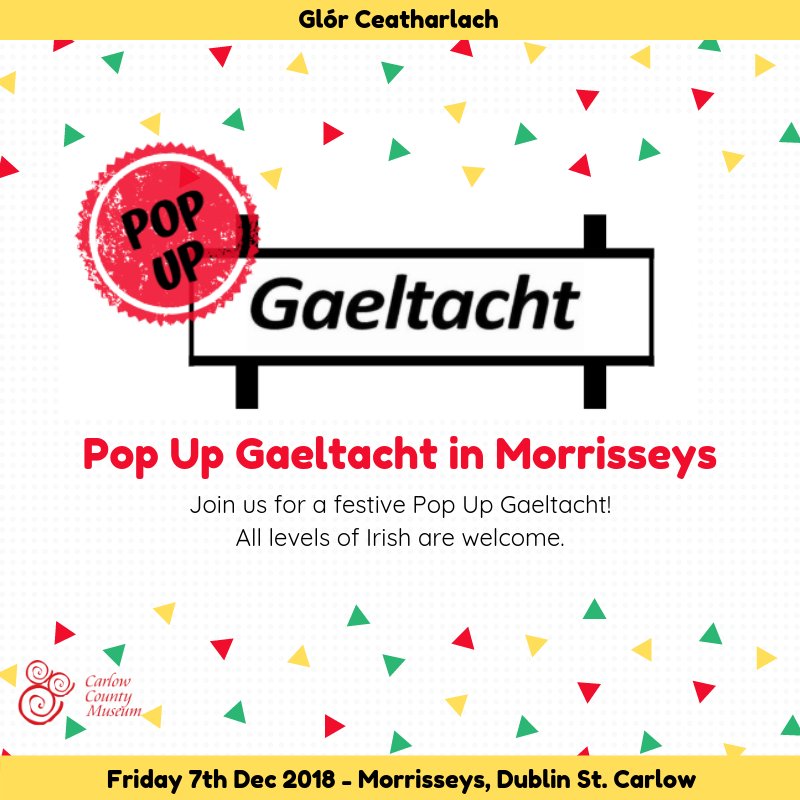 Come along for a festive Pop-Up Gaeltacht in Morrisseys Pub from 8.30pm onward, Friday the 7th December. Hosted by <a href="/glorcheath/">Glór Cheatharlach</a> it will be a fun and relaxed opportunity to use your 'cúpla focal'. Bígí linn don caint agus craic!

#MondayMotivation #gaeilge #craic #gaeltacht
